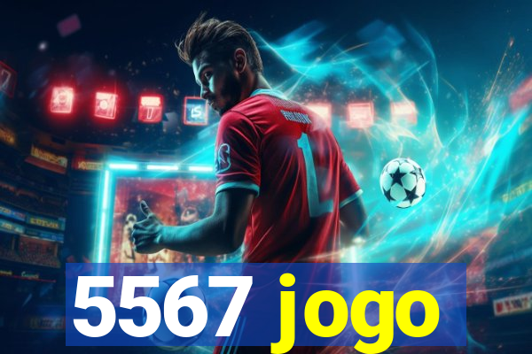 5567 jogo